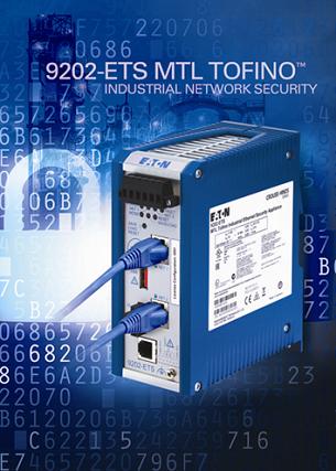 Eaton's Next Generation Tofino Appliance Protects Plants from Cyber-attacks