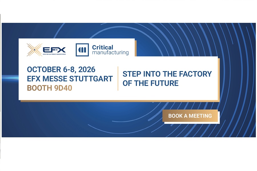 Critical Manufacturing Brings Factory Intelligence to Electronics Manufacturing at EFX 2026